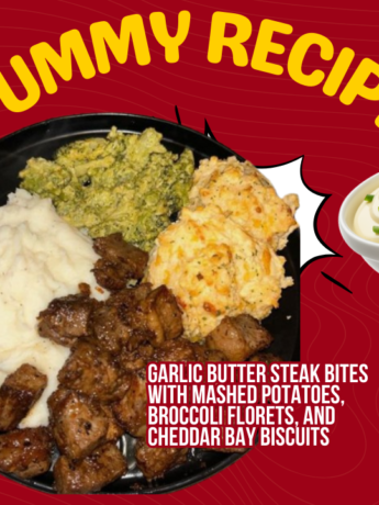 Yummy Soul Bites-Garlic Butter Steak Bites with Mashed Potatoes, Broccoli Florets, and Cheddar Bay Biscuits